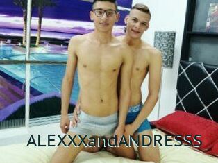 ALEXXXandANDRESSS