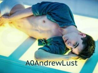 A0AndrewLust