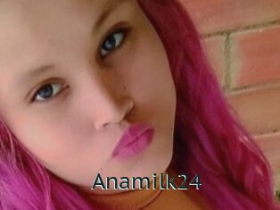 Anamilk24