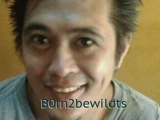 B0rn2bewildts