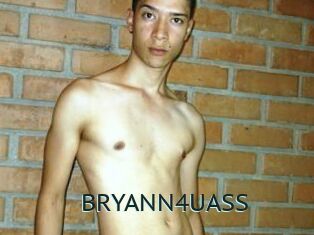 BRYANN4UASS