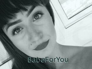 BabeForYou
