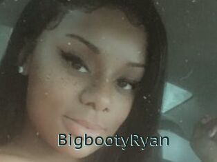 BigbootyRyan