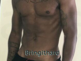 Bringithard
