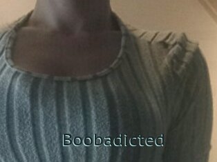 Boobadicted