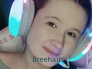 Breehails