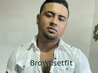 Brownsetfit