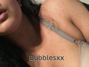 Bubblesxx