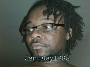 Caniplay1986