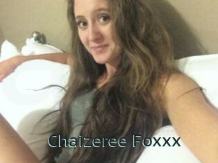 Chaizeree_Foxxx