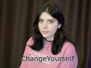 ChangeYourself