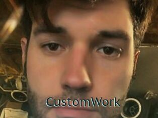 CustomWork