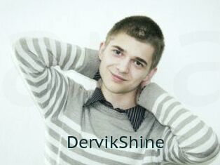 DervikShine
