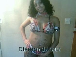 DiamondUncut