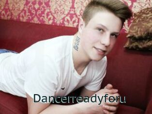 Dancerreadyforu