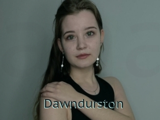 Dawndurston