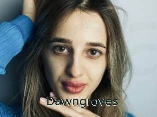 Dawngroves