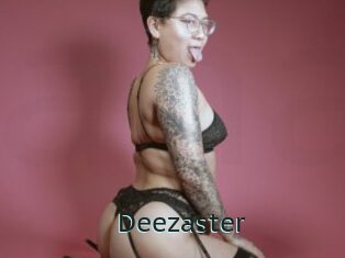 Deezaster