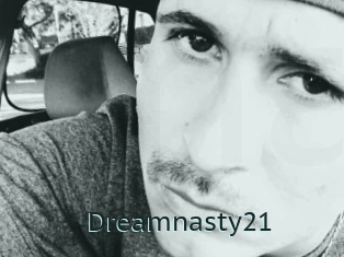 Dreamnasty21