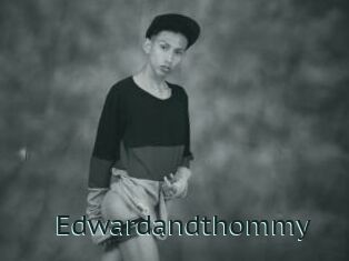 Edwardandthommy