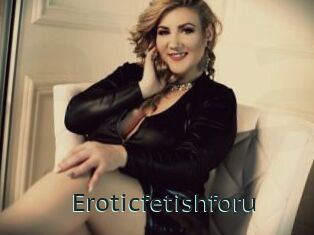 Eroticfetishforu