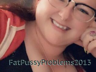 FatPussyProblems2013