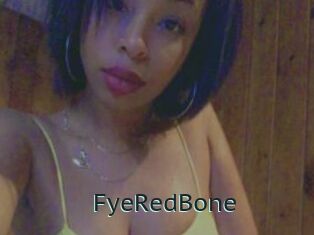 FyeRedBone