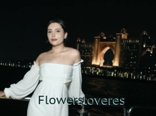 Flowersloveres