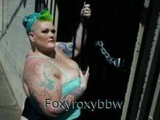 Foxyroxybbw