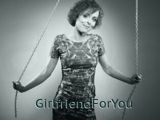 GirlfriendForYou
