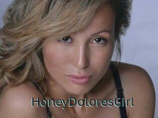 HoneyDoloresGirl