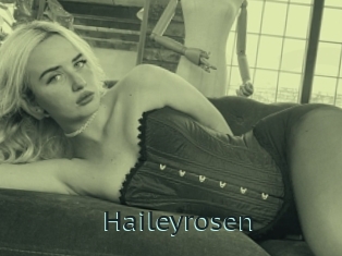 Haileyrosen