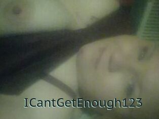 ICantGetEnough123