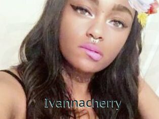 Ivannacherry