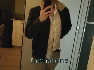 Imthatone