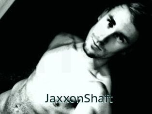 JaxxonShaft