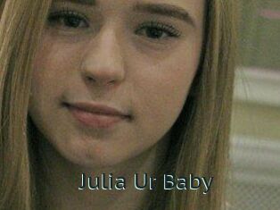 Julia_Ur_Baby