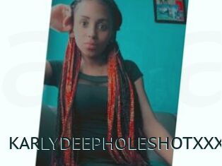 KARLYDEEPHOLESHOTXXX