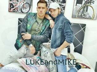 LUKEandMIKE