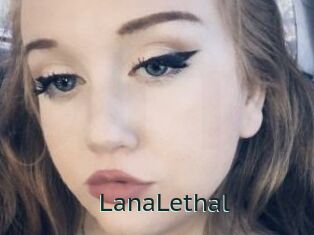 LanaLethal