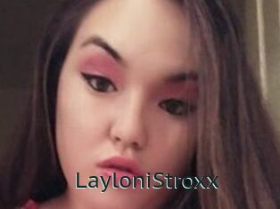 LayloniStroxx