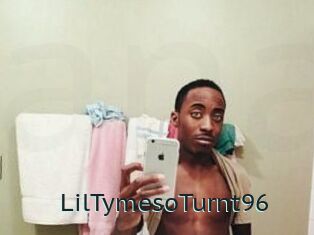 LilTymesoTurnt96