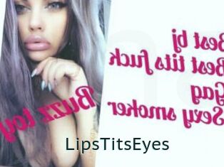 LipsTitsEyes