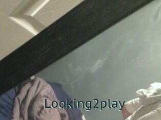 Looking2play