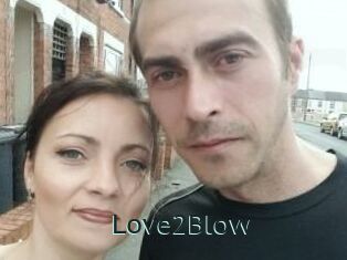 Love2Blow