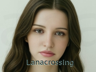 Lanacrossing