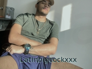 Latinbigcockxxx