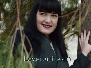 Lovefordream