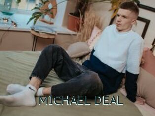 MICHAEL_DEAL