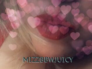 MIZZBBWJUICY